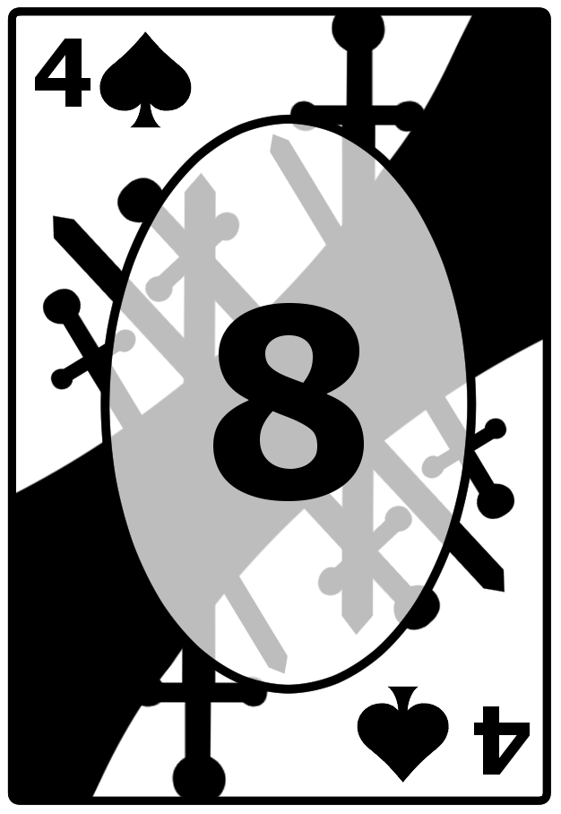 A Four of Spades card with a jagged black background, featuring the number 8 in the center.